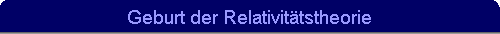 Geburt der Relativit�tstheorie