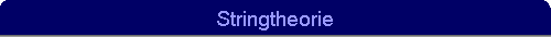 Stringtheorie